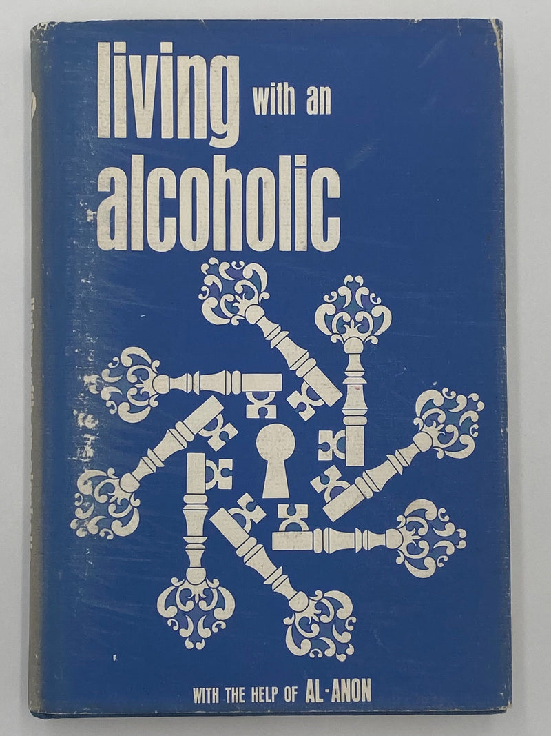 Living with an Alcoholic - Revised Expanded Edition First Printing 1966 - ODJ Recovery Collectibles