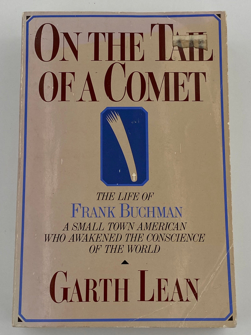 On The Tail Of A Comet: The Life of Frank Buchman - by Garth Lean Recovery Collectibles