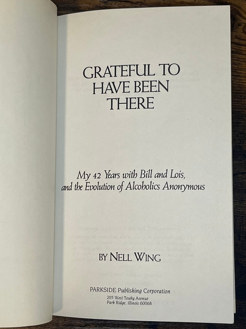 Grateful to Have Been There by Nell Wing - First Edition 2nd Printing 1992 David Shaw